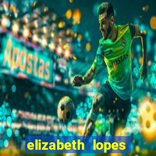 elizabeth lopes sanches nua